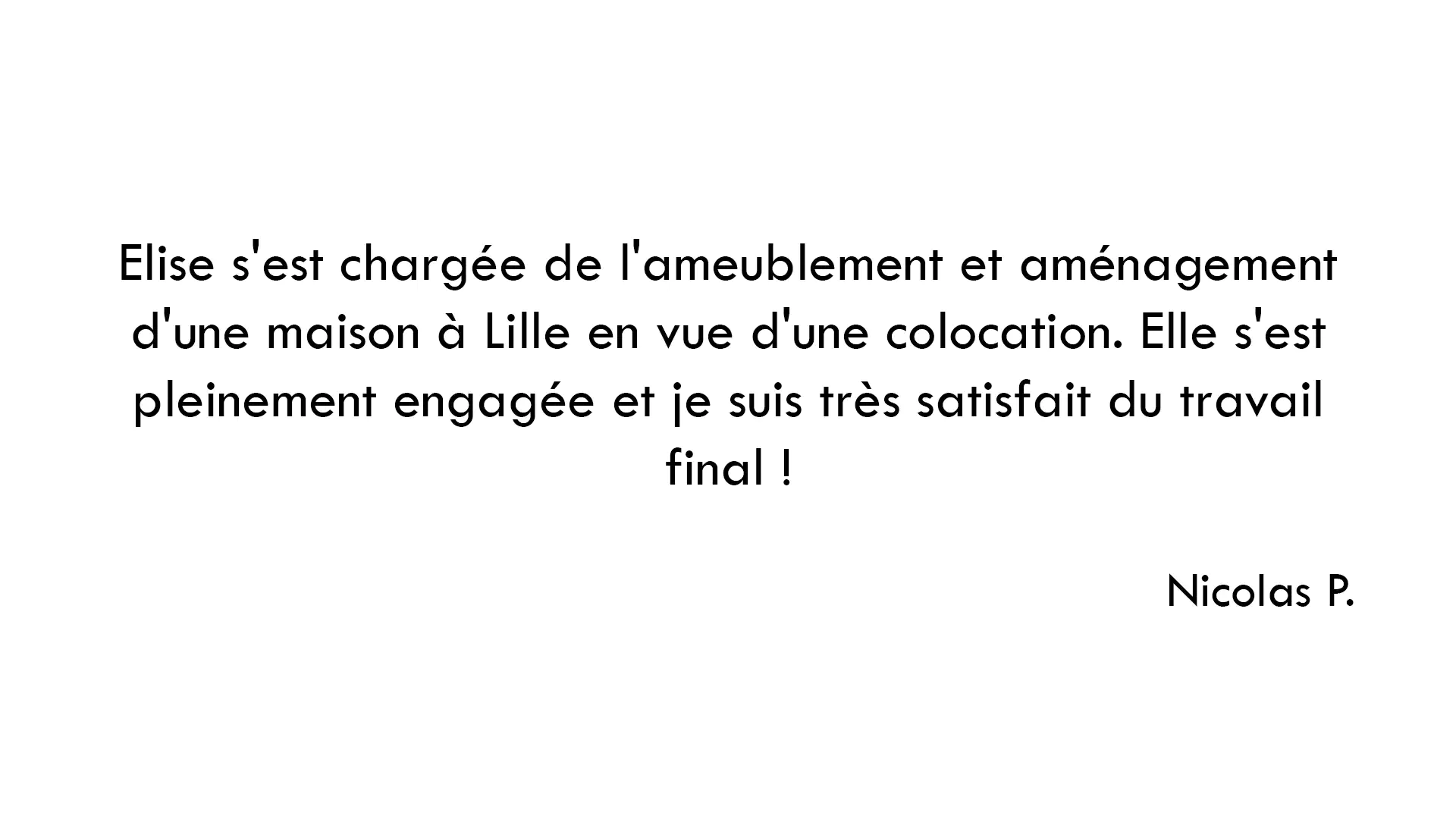 Témoignage client 2 Élise BEGEL Architectures